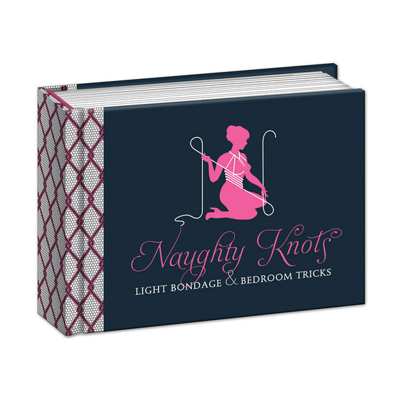Naughty Knots Light Bondage book | Kinkly Shop