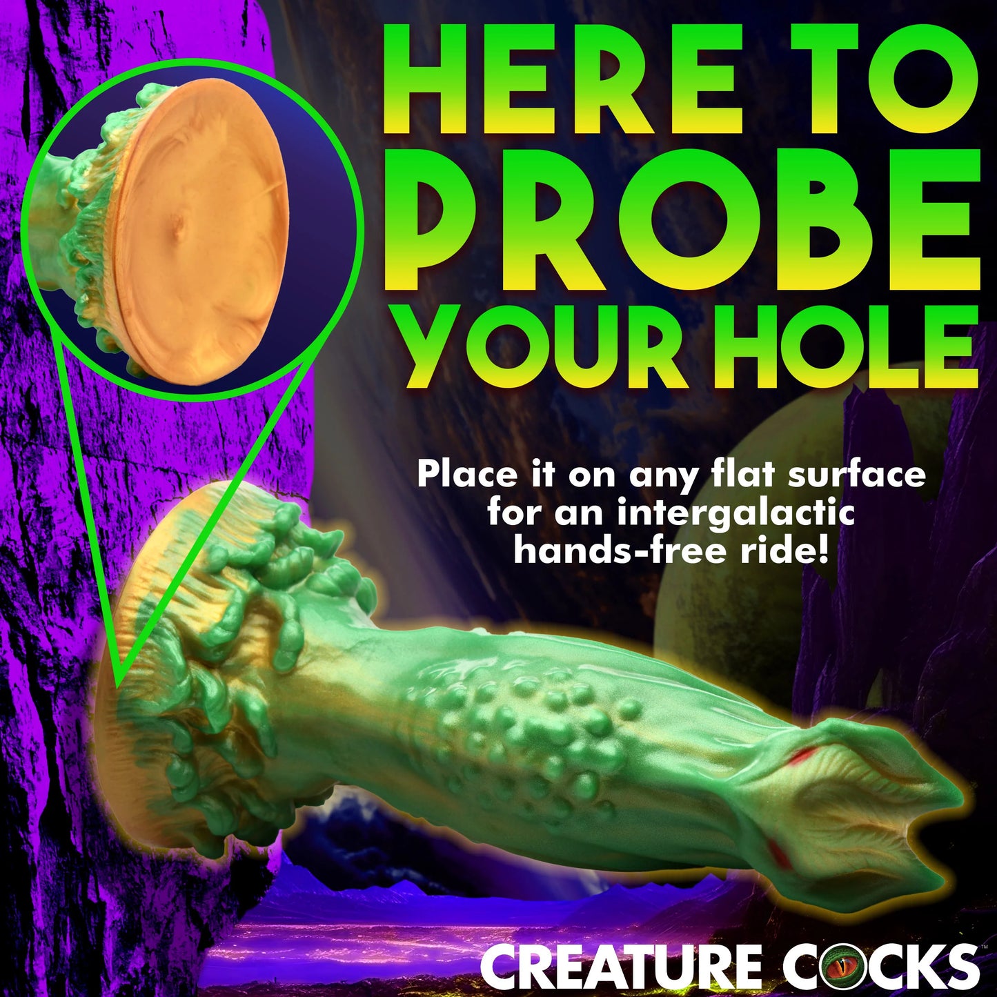 The Creature Cocks Nebula photoshopped to be "stuck" up against a rock. The text on the image reads "Here to probe your hole. Place on any flat surface for an intergalactic hands-free ride." | Kinkly Shop