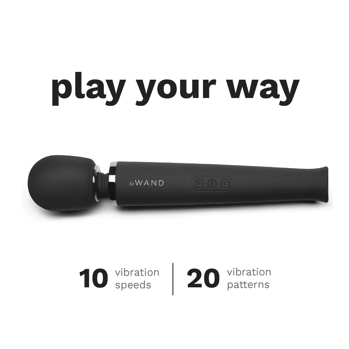 An image of the Le Wand Rechargeable Wand in Black with text on the image. Image reads: "Play your way. 10 vibration speeds. 20 vibration patterns." | Kinkly Shop
