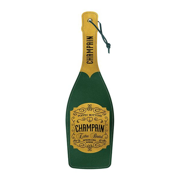 Front side of the Wood Rocket Champain Paddle. It looks like a traditional green bottle of champagne with a green "bottle" and gold accents. Text on the paddle reads: "Champain. Poppin' Bottoms. Champain. Extra Brutal. Sparkling Whine." Wine is spelled with an H to complete the pun. | Kinkly Shop