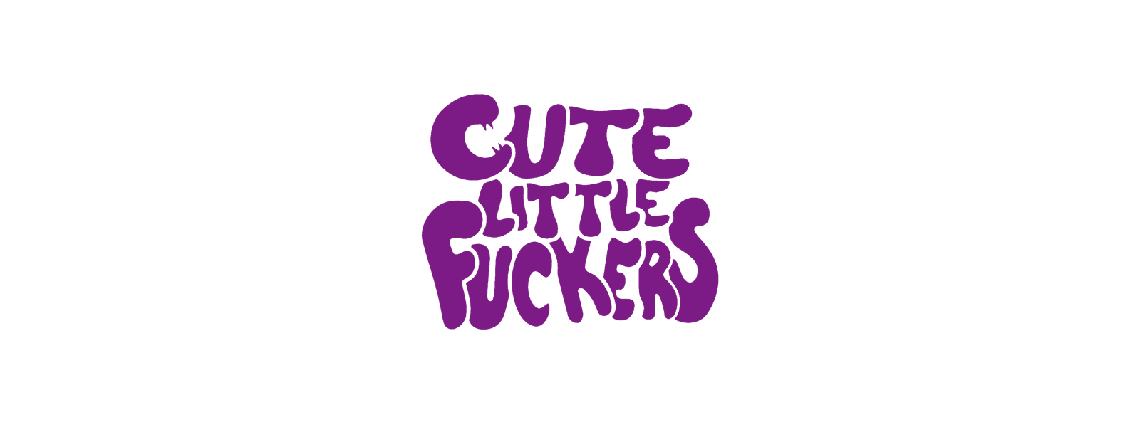 Cute Little Fuckers