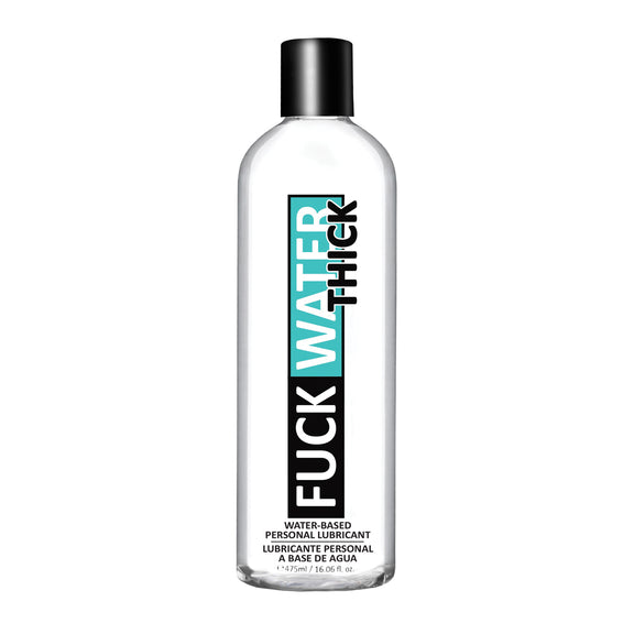Fuck Water Thick in 16 oz | Kinkly Shop