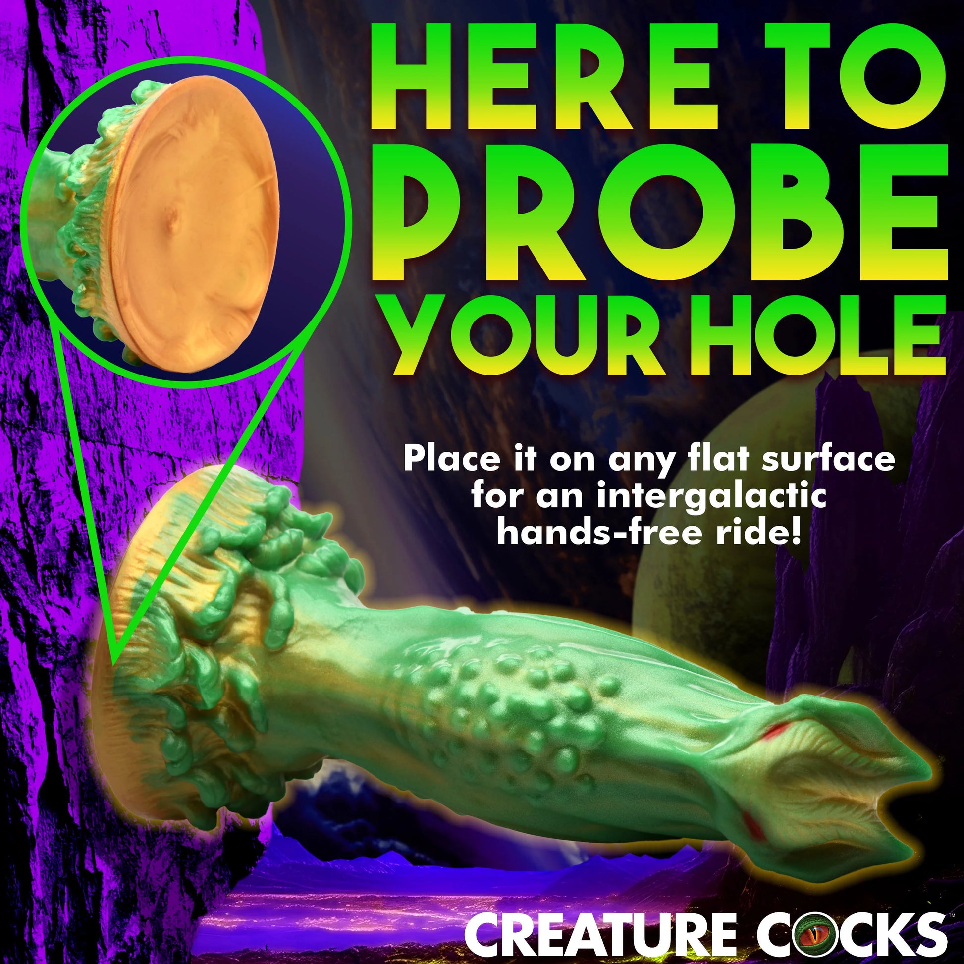 The Creature Cocks Nebula photoshopped to be "stuck" up against a rock. The text on the image reads "Here to probe your hole. Place on any flat surface for an intergalactic hands-free ride." | Kinkly Shop