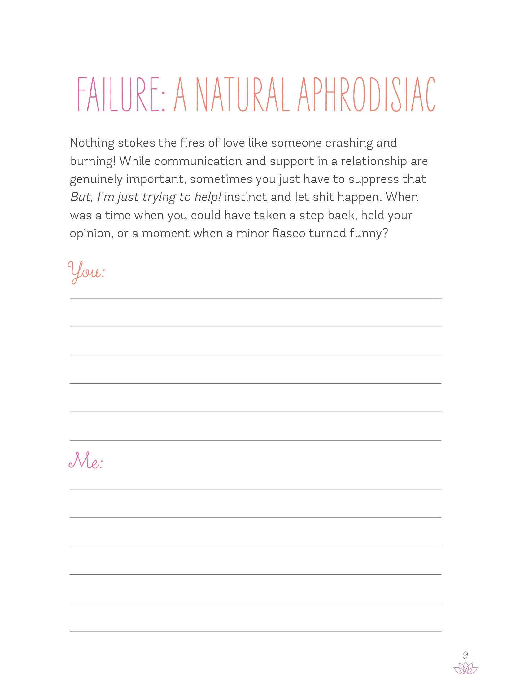 An example page from the relationship journal. The title reads "Failure: A Natural Aphrodisiac". The explanation text includes "When was a time when you could have taken a step back, held your opinion, or a moment when a minor fiasco turned funny?" Underneath this explanation, there's a header for "You" and "Me" - both with blank lines to write out your answers.