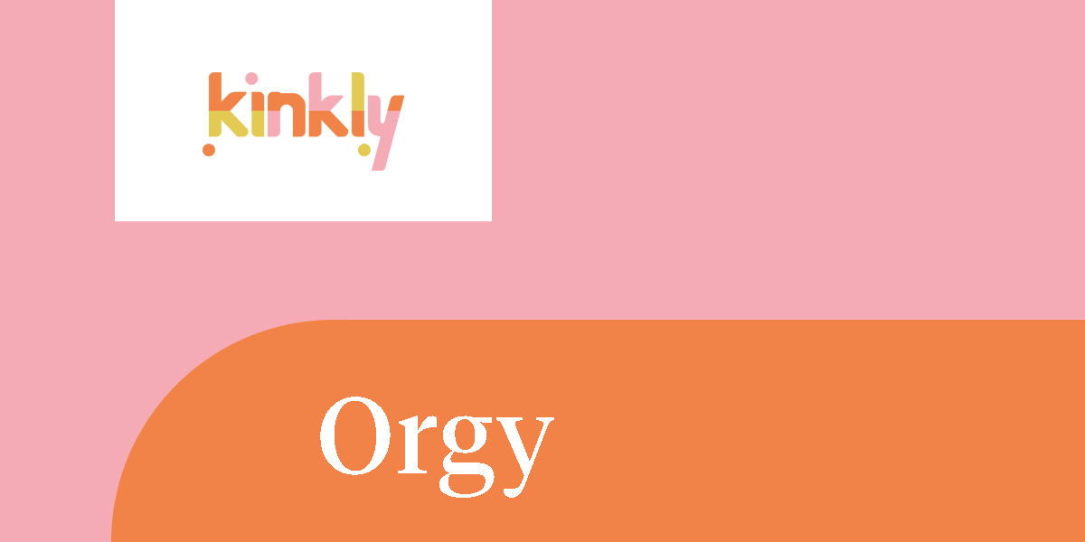 1200px x 600px - What is an Orgy? - Definition from Kinkly