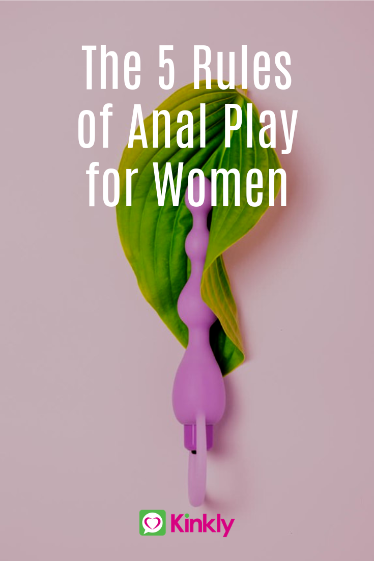The 5 Rules of Anal Play for Women