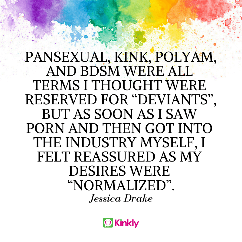 Jessica Drake Pansexual Kink Polyam bdsm quote
