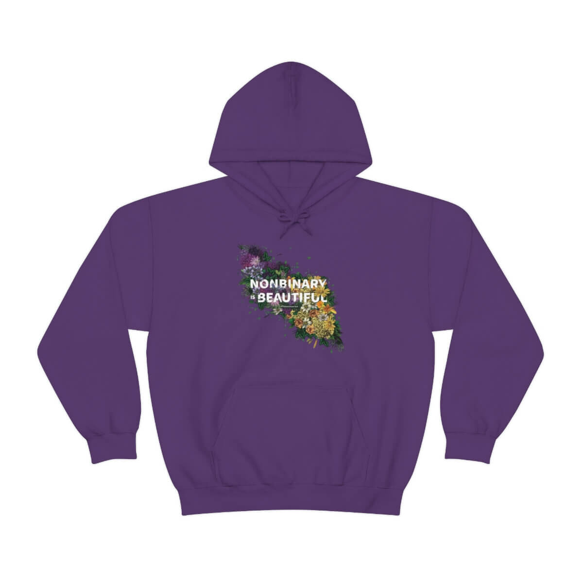 Nonbinary is beautiful hoodie. Purple hooded sweatshirt printed with flowers and the phrase Nonbinary is Beautiful