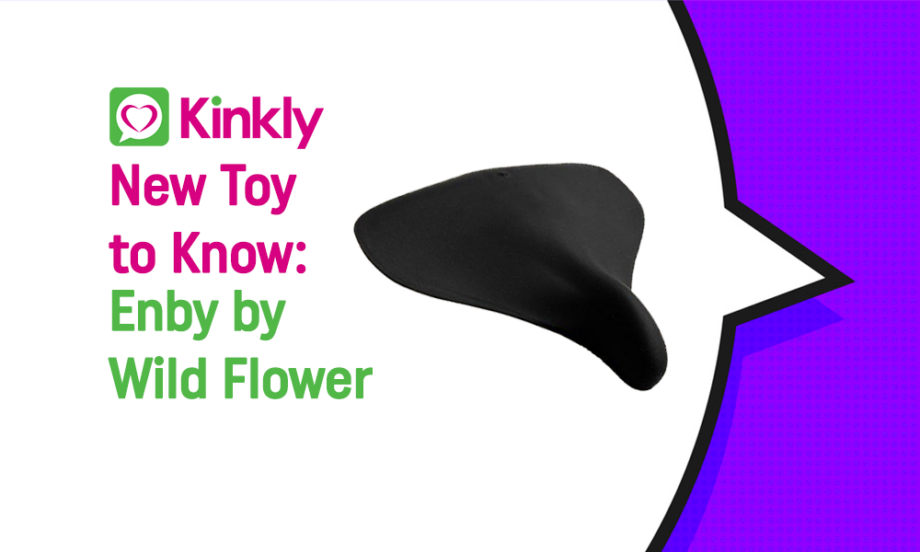 New Toy to Know: Enby by Wild Flower