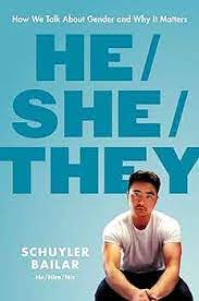 Cover of He She They by Schuyler Bailar