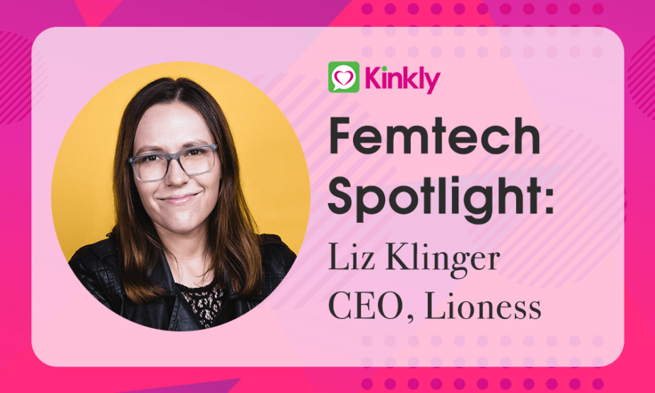 Femtech Spotlight: Liz Klinger of Lioness