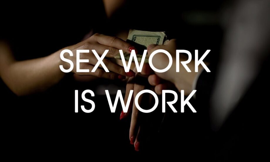 Why Sex Work Is Not Desperation