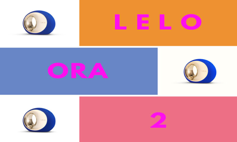 A Look at LELO ORA 2